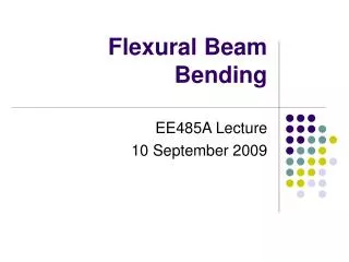Flexural Beam Bending