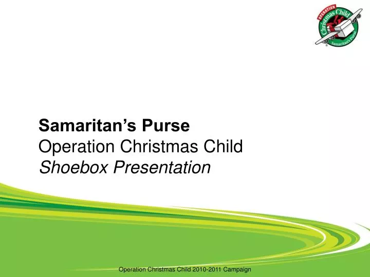 samaritan s purse operation christmas child shoebox presentation