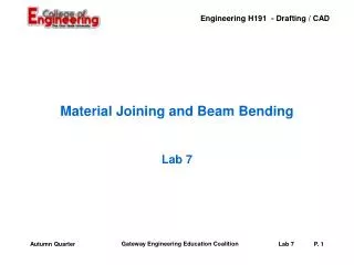 Material Joining and Beam Bending