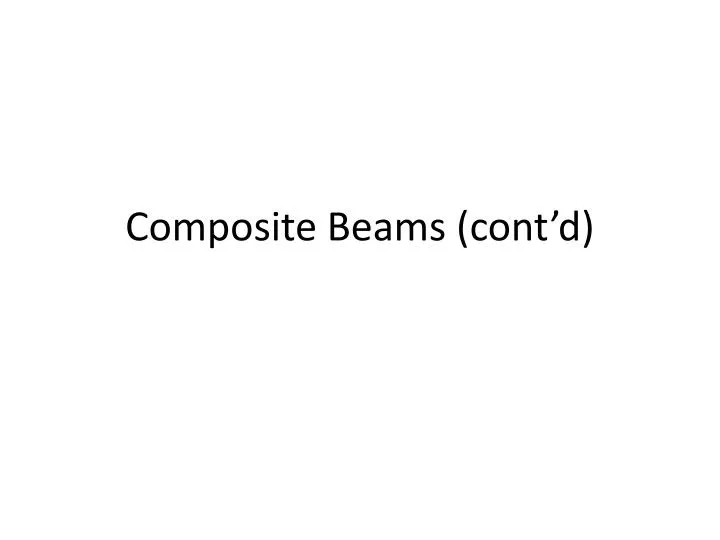 composite beams cont d