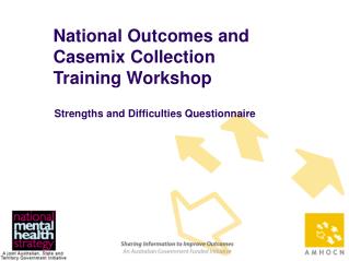 National Outcomes and Casemix Collection Training Workshop