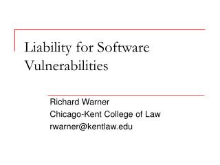 Liability for Software Vulnerabilities