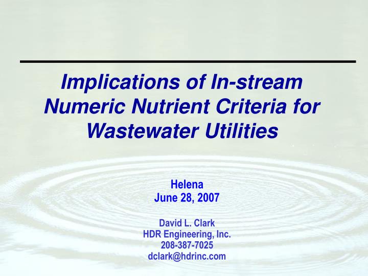 implications of in stream numeric nutrient criteria for wastewater utilities