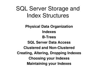 SQL Server Storage and Index Structures