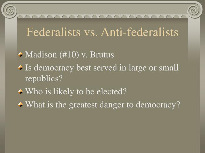 federalists vs anti federalists