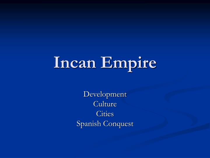 incan empire