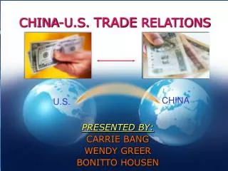 CHINA-U.S. TRADE RELATIONS