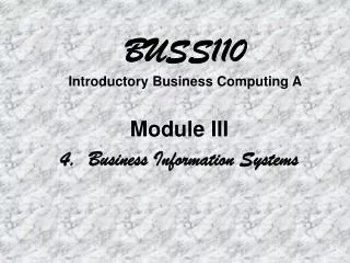 BUSS110 Introductory Business Computing A