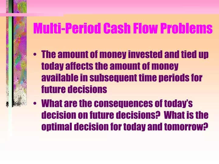 multi period cash flow problems