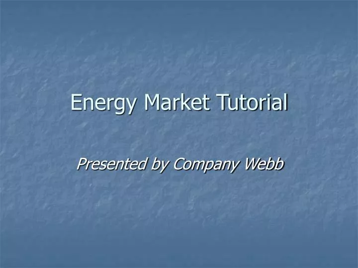 energy market tutorial