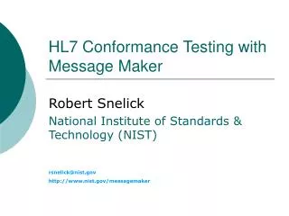 HL7 Conformance Testing with Message Maker