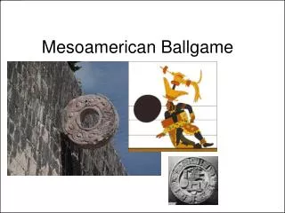 Mesoamerican Ballgame