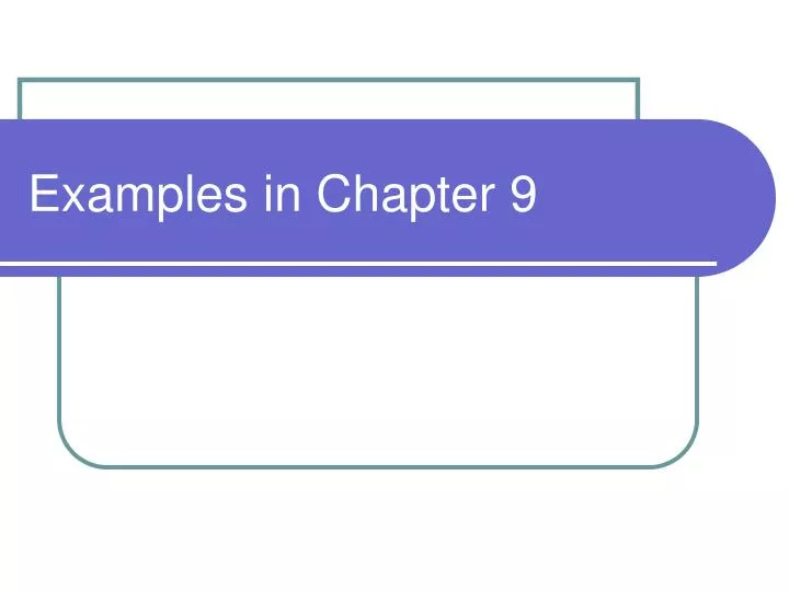 examples in chapter 9