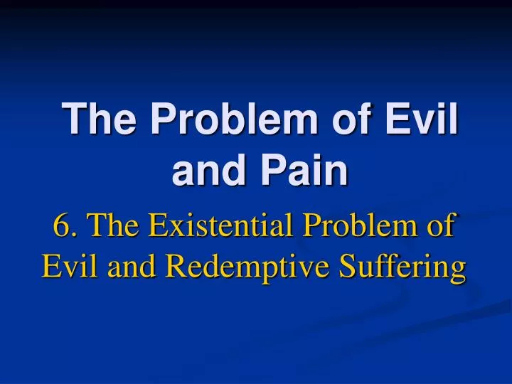 the problem of evil and pain