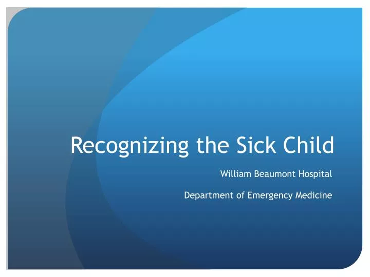 recognizing the sick child
