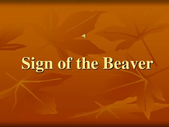 sign of the beaver