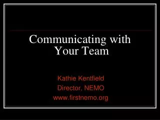 Communicating with Your Team