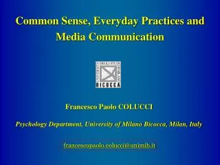 Francesco Paolo COLUCCI Psychology Department, University of Milano Bicocca, Milan, Italy