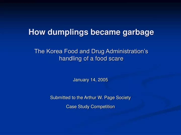 how dumplings became garbage the korea food and drug administration s handling of a food scare