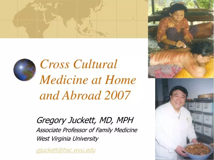 cross cultural medicine at home and abroad 2007