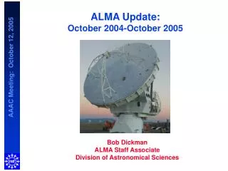 ALMA Update: October 2004-October 2005