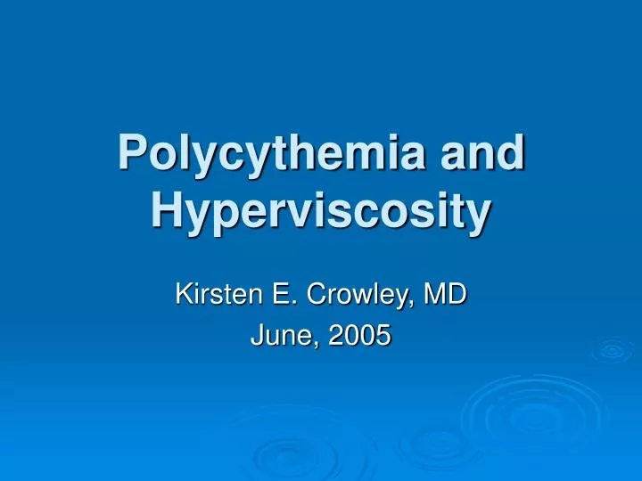 polycythemia and hyperviscosity