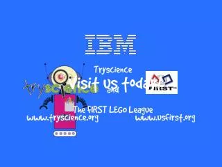Tryscience and The FIRST LEGO League