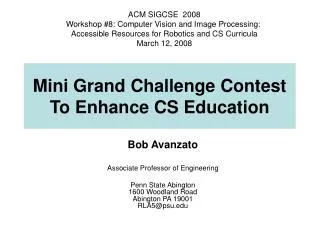 Mini Grand Challenge Contest To Enhance CS Education