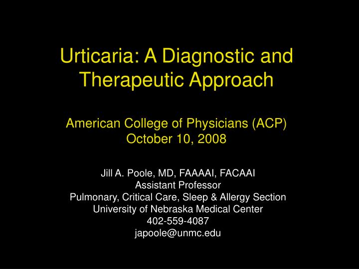 urticaria a diagnostic and therapeutic approach american college of physicians acp october 10 2008