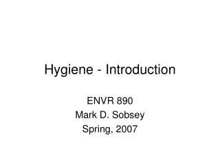 Hygiene - Introduction