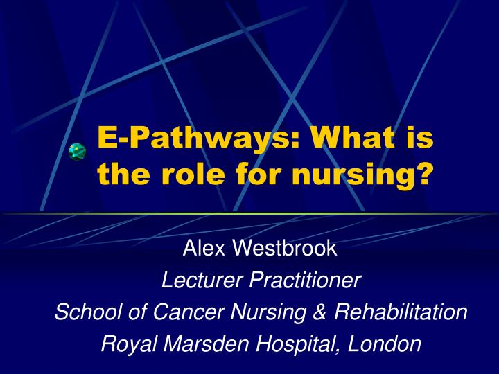 e pathways what is the role for nursing