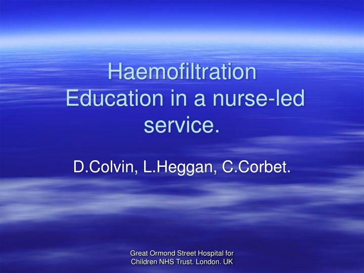 haemofiltration education in a nurse led service