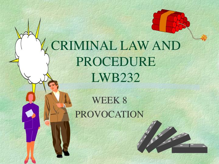 criminal law and procedure lwb232