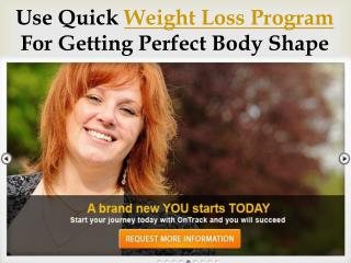 Use quick weight loss program for getting perfect body shape