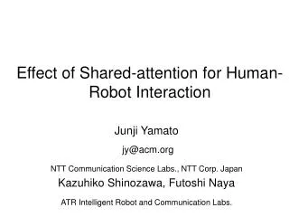 Effect of Shared-attention for Human-Robot Interaction