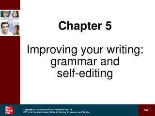 Chapter 5 Improving your writing: grammar and self-editing