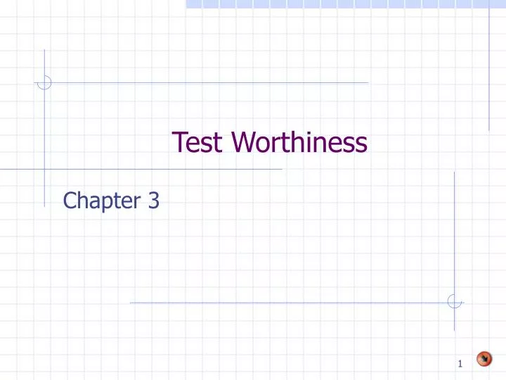 test worthiness