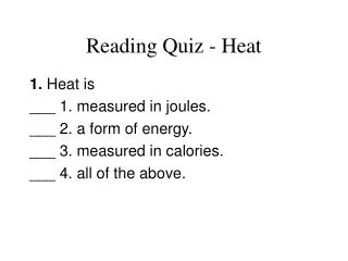 Reading Quiz - Heat