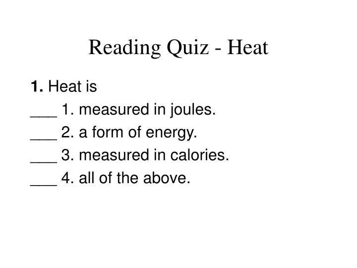 reading quiz heat