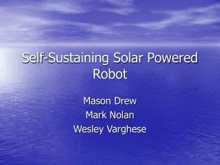 Self-Sustaining Solar Powered Robot