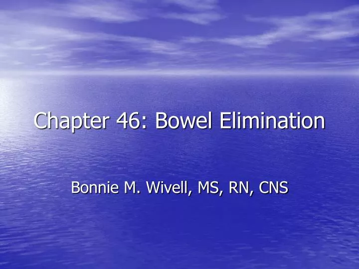 chapter 46 bowel elimination