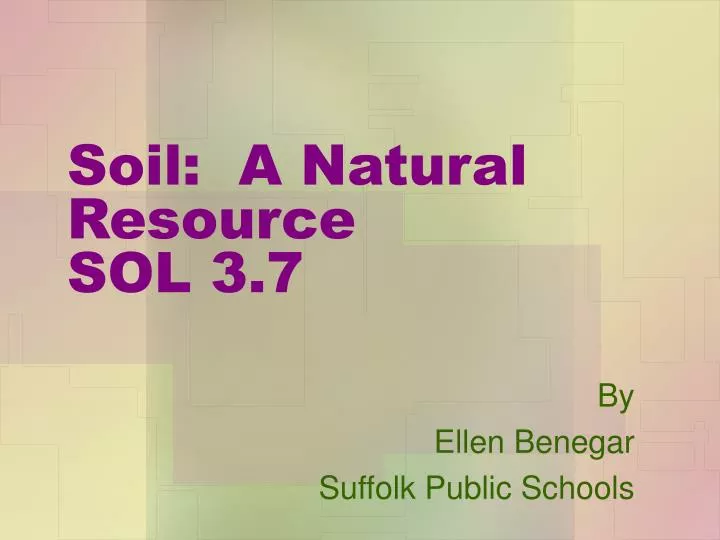soil a natural resource sol 3 7