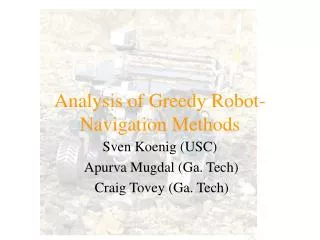 Analysis of Greedy Robot-Navigation Methods