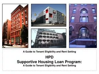 HPD Supportive Housing Loan Program: A Guide to Tenant Eligibility and Rent Setting