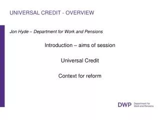 UNIVERSAL CREDIT - OVERVIEW