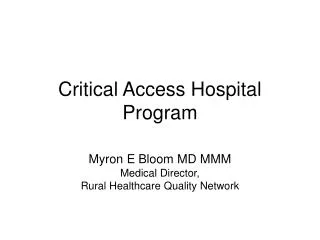 Critical Access Hospital Program