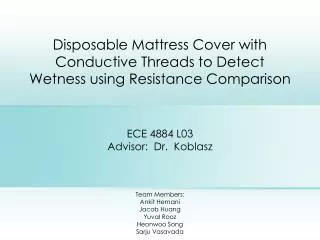 Disposable Mattress Cover with Conductive Threads to Detect Wetness using Resistance Comparison