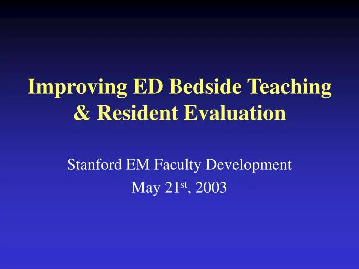 improving ed bedside teaching resident evaluation