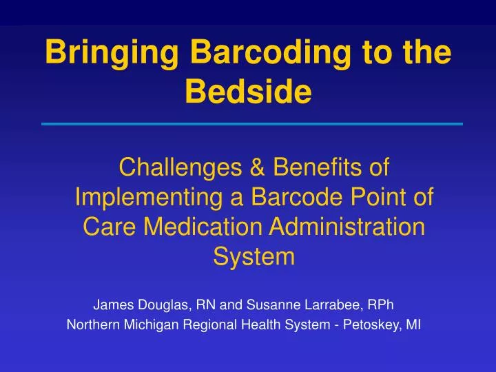 bringing barcoding to the bedside
