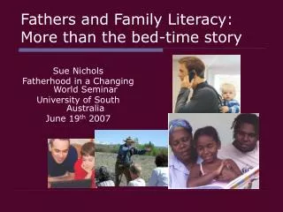 Fathers and Family Literacy: More than the bed-time story
